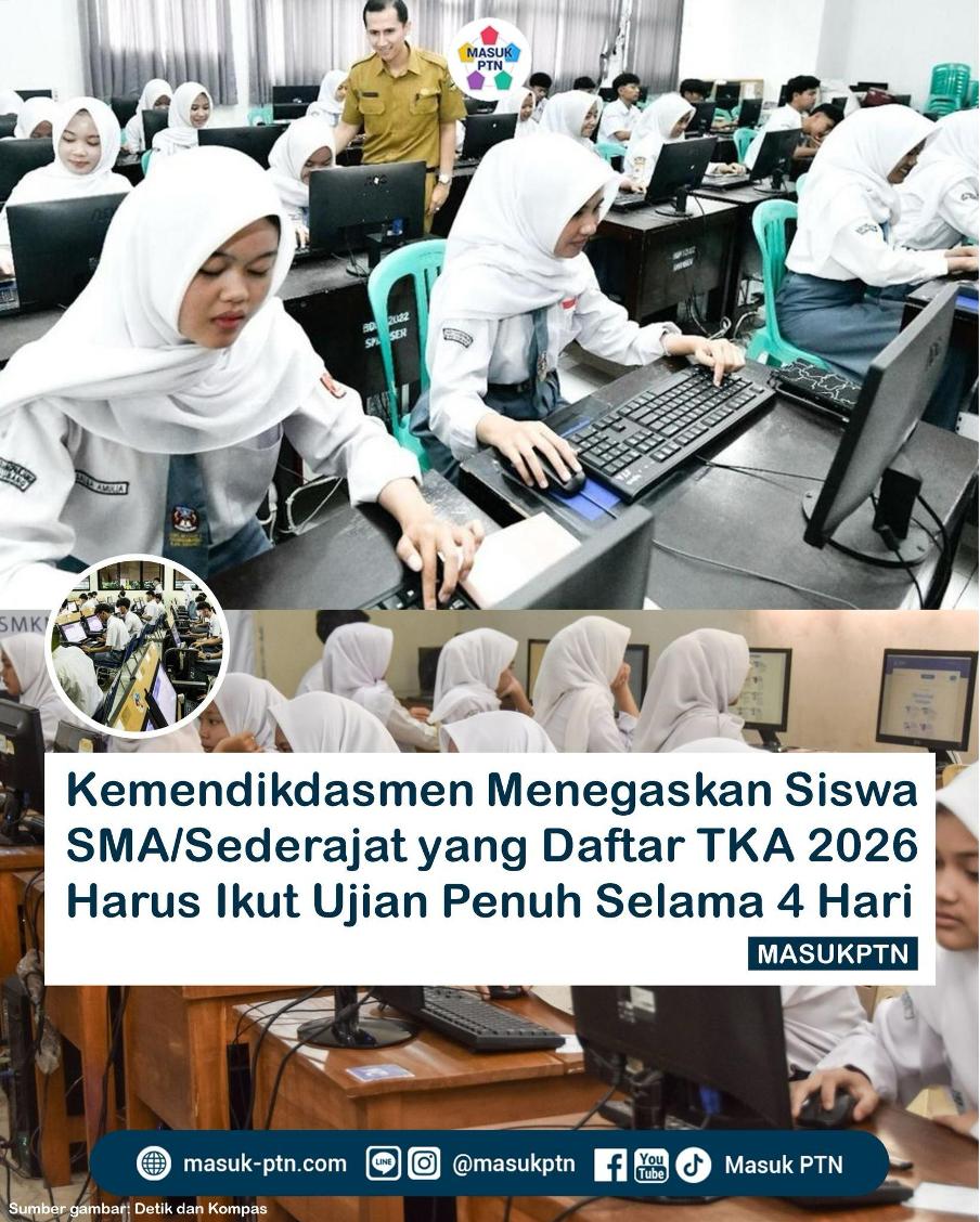 Kemendikdasmen Tegaskan Siswa SMA/Sederajat yang Daftar TKA 2026 Harus Ikut Ujian Penuh Selama 4 Hari
