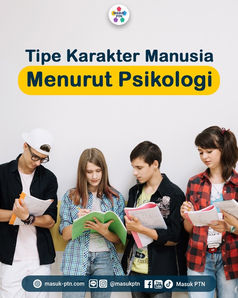 Tipe Karakter Manusia Menurut Psikologi Masuk Ptn Belajar Online